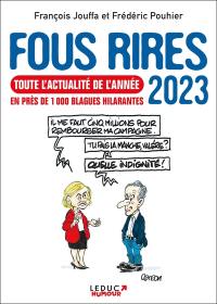 Fous rires 2023 : toute l'actualité de l'année en près de 1.000 blagues hilarantes