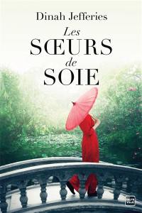 Les soeurs de soie