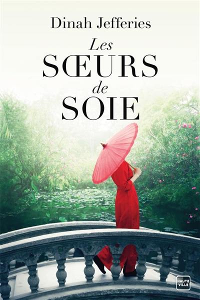 Les soeurs de soie