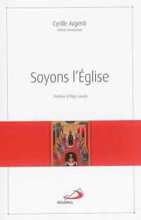 Soyons l'Eglise !