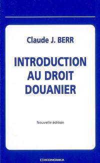 Introduction au droit douanier