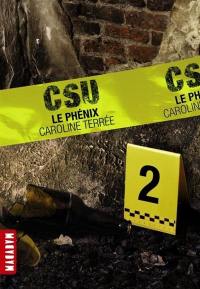 CSU. Vol. 2. Le phénix