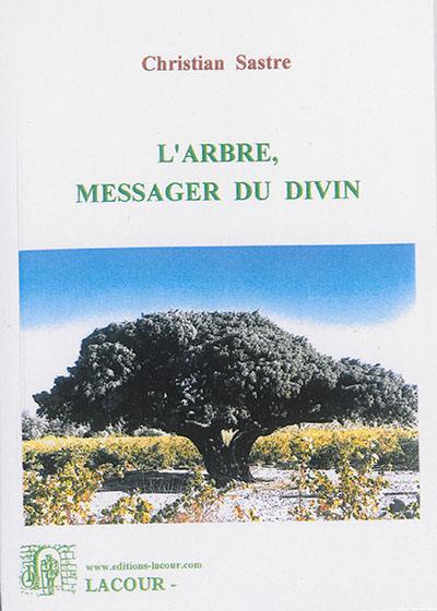 L'arbre, messager du divin