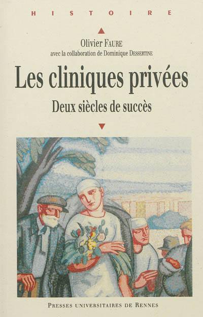 Les cliniques privées : deux siècles de succès