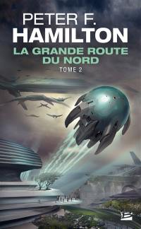 La grande route du Nord. Vol. 2