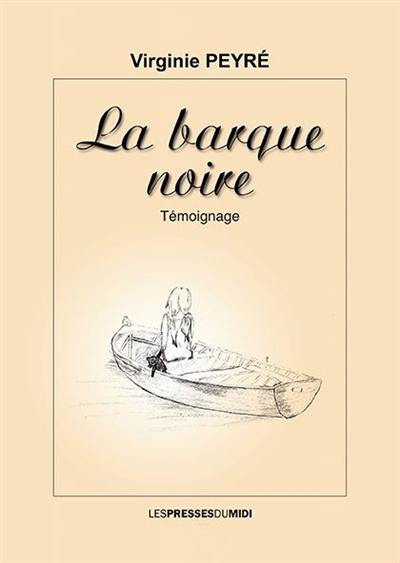 La barque noire : témoignage