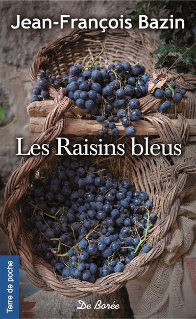 Les raisins bleus