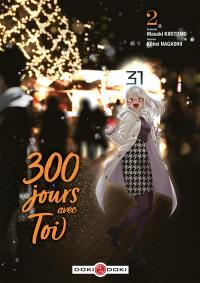 300 jours avec toi. Vol. 2