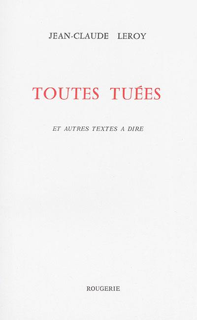 Toutes tuées : et autres textes à dire