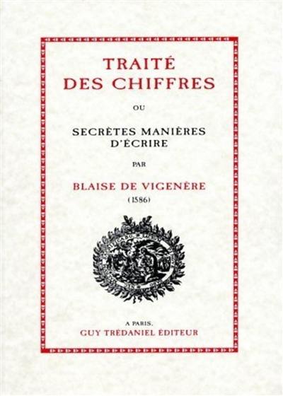 Traité des chiffres ou Secrètes manières d'écrire