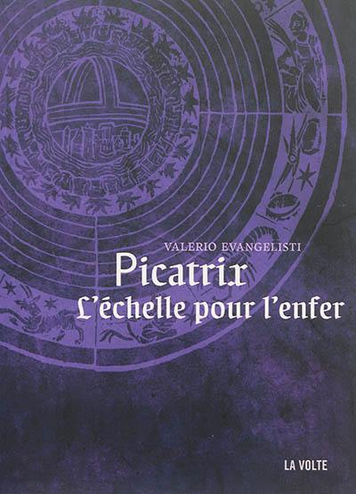 Picatrix, l'échelle pour l'enfer