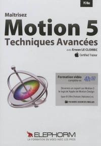 Maîtrisez Motion 5 : techniques avancées