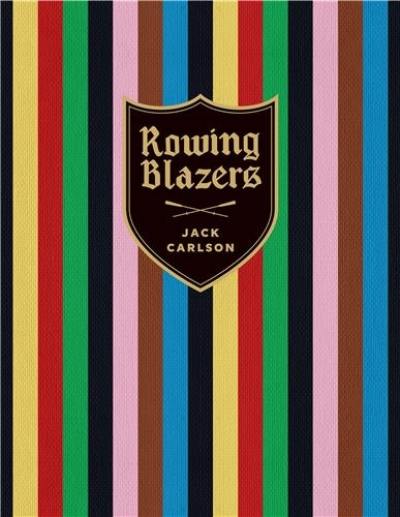 Rowing Blazers (Revised edition)