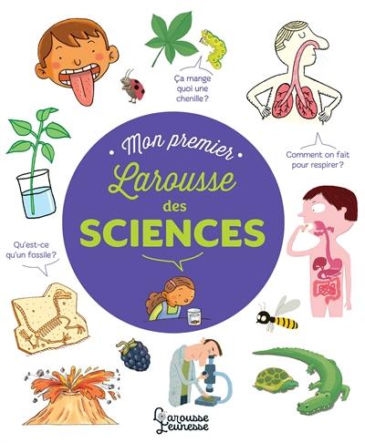 Mon premier Larousse des sciences