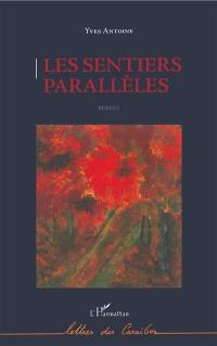 Les sentiers parallèles