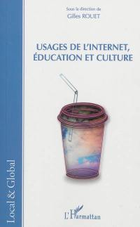 Usages de l'Internet, éducation et culture