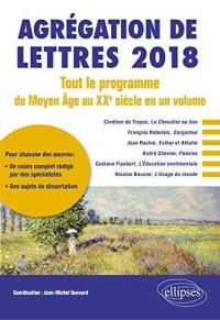 Agrégation de lettres 2018 : tout le programme du Moyen Age au XXe siècle en un volume