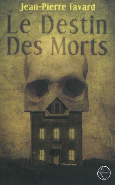 Le destin des morts