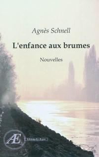 L'enfance aux brumes