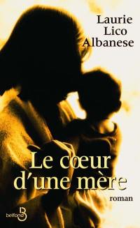 Le coeur d'une mère