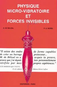 Physique micro-vibratoire et forces invisibles