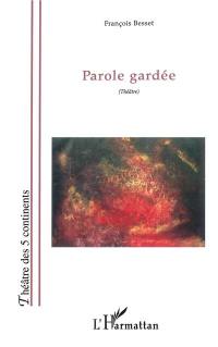 Parole gardée