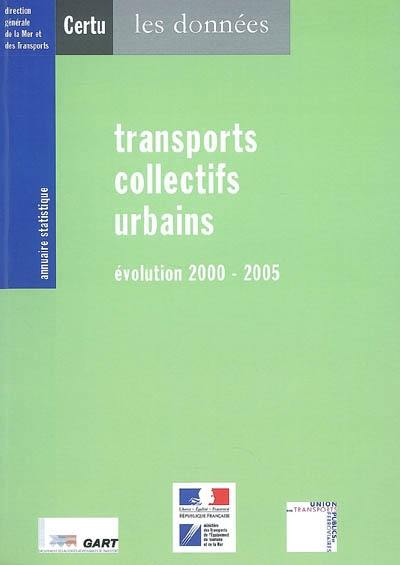 Transports collectifs urbains : évolution 2000-2005 : les données