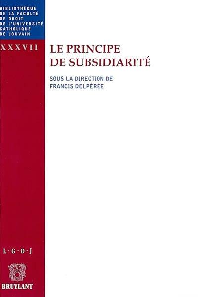 Le principe de subsidiarité