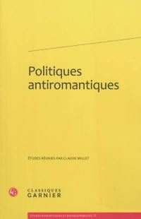 Politiques antiromantiques