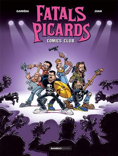 Les Fatals Picards. Vol. 1. Comics club