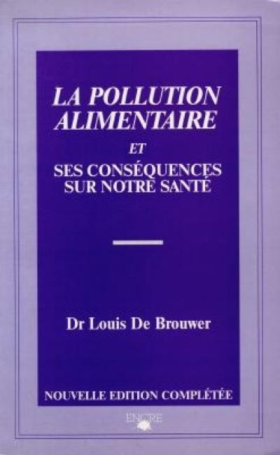 La pollution alimentaire et ses conséquences sur notre santé