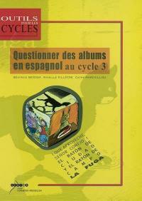 Questionner des albums en espagnol au cycle 3