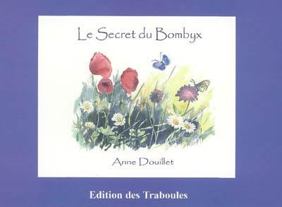 Le secret du bombyx