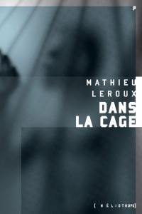 Dans la cage