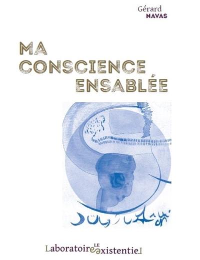 Ma conscience ensablée