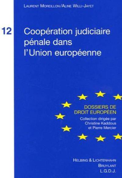 Coopération judiciaire pénale dans l'Union européenne