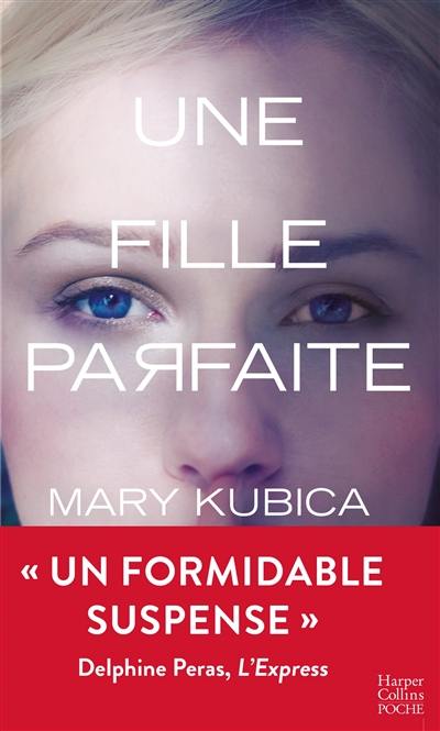 Une fille parfaite : thriller