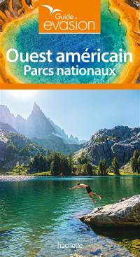 Ouest américain : parcs nationaux