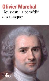 Rousseau, la comédie des masques