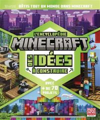 L'encyclopédie Minecraft : des idées à construire