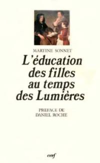 L'Education des filles au temps des Lumières