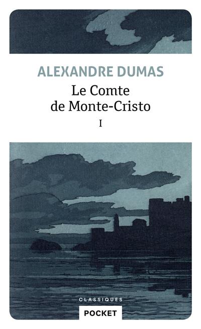 Le comte de Monte-Cristo. Vol. 1