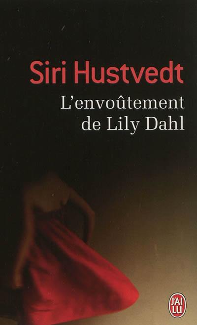 L'envoûtement de Lily Dahl