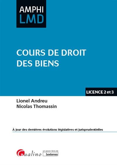 Cours de droit des biens : licence 2 et 3