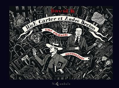 Nick Carter et André Breton : une enquête surréaliste