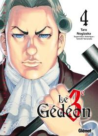 Le 3e Gédéon. Vol. 4