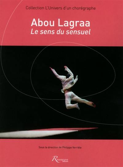 Abou Lagraa : le sens du sensuel