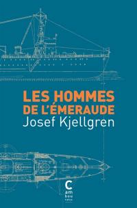 Les hommes de l'Emeraude. Vol. 1