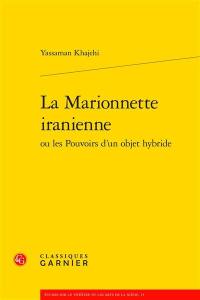 La marionnette iranienne ou Les pouvoirs d'un objet hybride