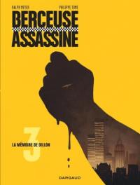 Berceuse assassine. Vol. 3. La mémoire de Dillon